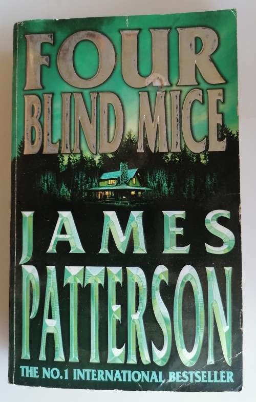 Four blind mice by James Patterson