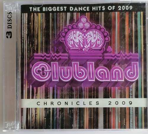Clubland chronicles 2009 (3disc)