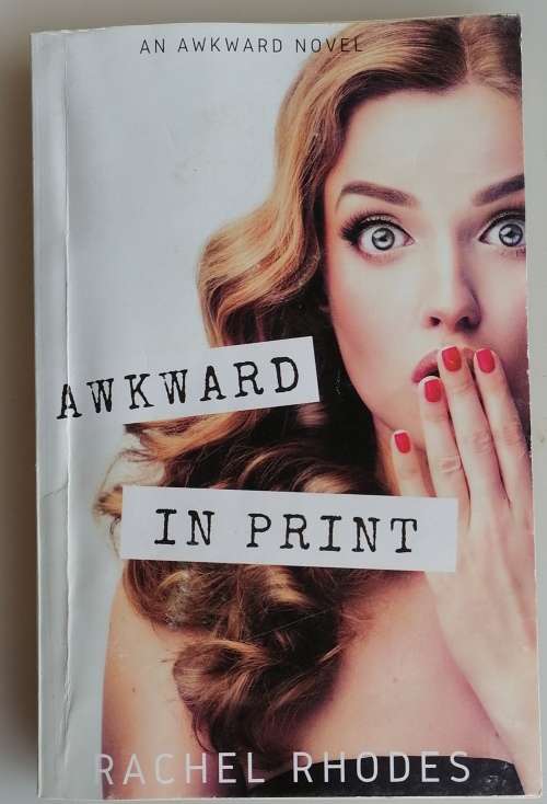 Akward in print by Rachel Rhodes