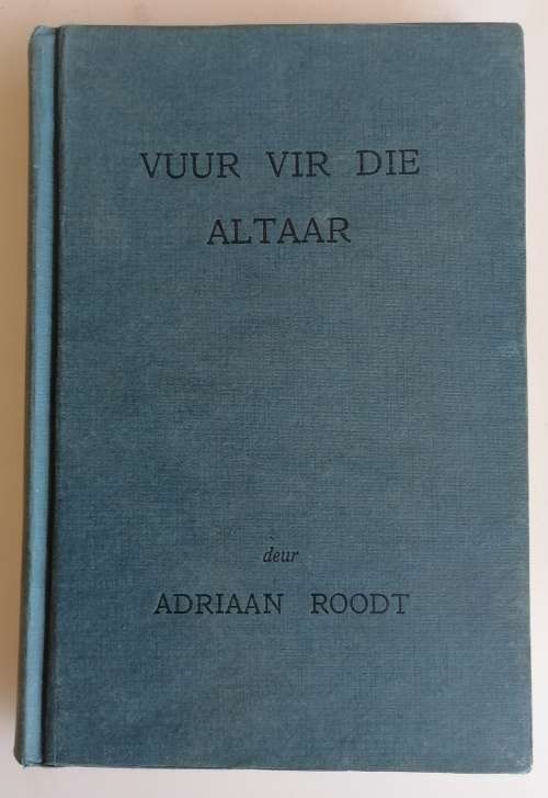 Vuur vir die altaar deur Adriaan Roodt