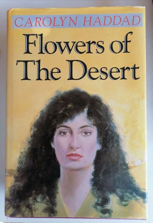 Flowers of the desert by Carolyn Haddad