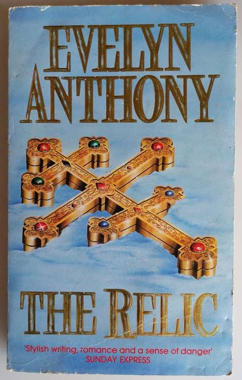 The relic by Evelyn Anthony