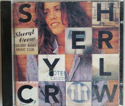 Sheryl Crow - Tuesday night music club cd