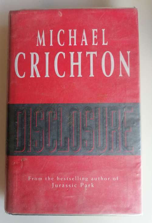 Disclosure by Michael Crichton