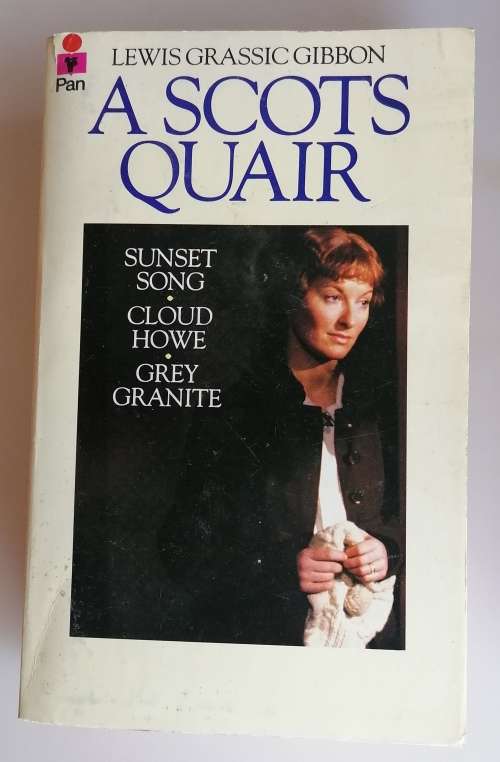 A Scots quair by Lewis Grassic Gibbon