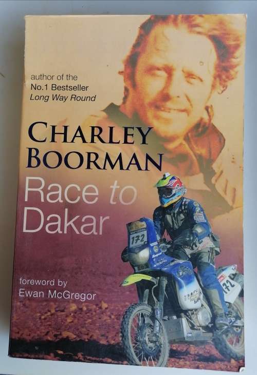 Race to Dakar by Charley Boorman