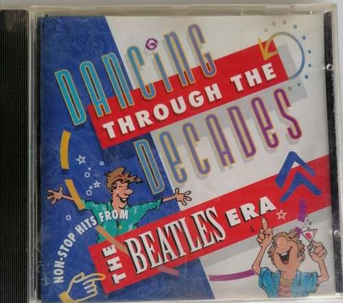 Dancing through the decades - The Beatles era cd