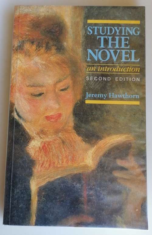 Studying the novel, an introduction by Jeremy Hawthorn