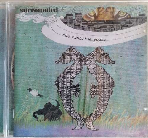 Surrounded - The nautilus years cd