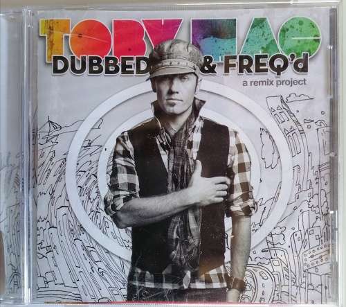 Toby Mac - Dubbed and Freq`d cd