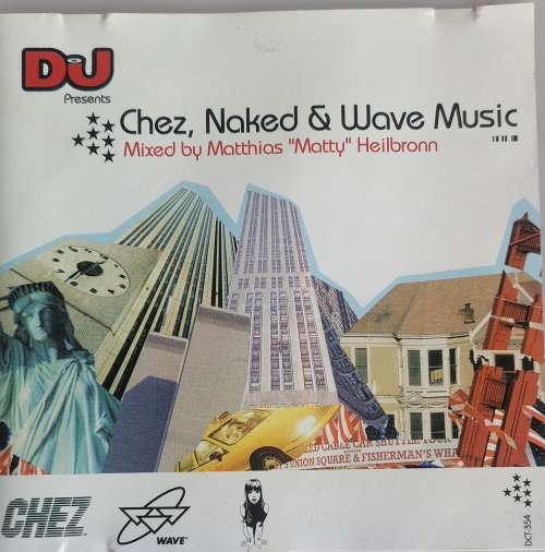 Chez, Naked and Wave music cd