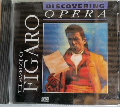 Discovering opera - The marriage of Figaro cd