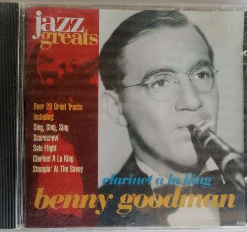 Benny Goodman - Clarinet a la king cd