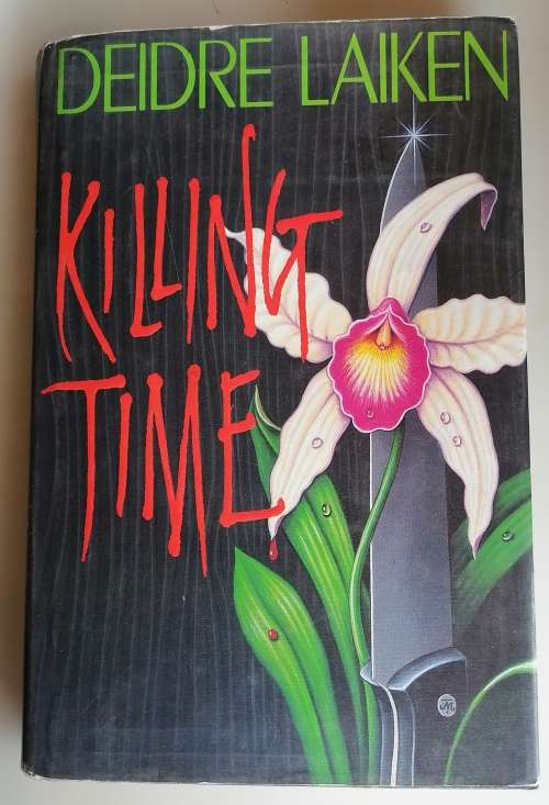 Killing time by Deidre Laiken