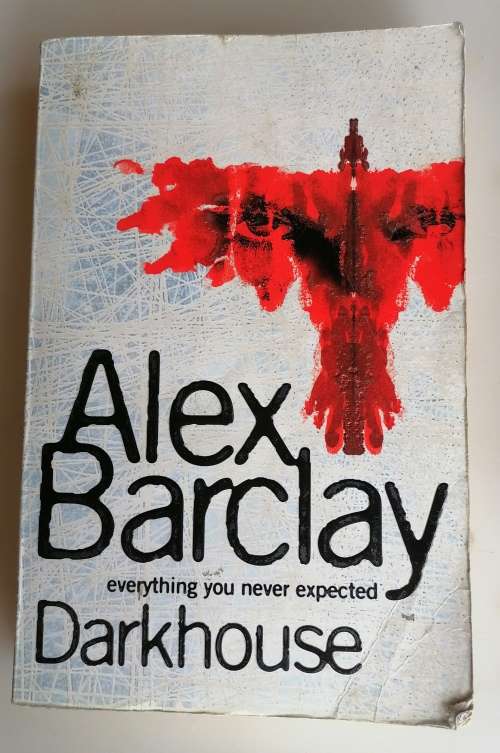 Darkhouse by Alex Barclay