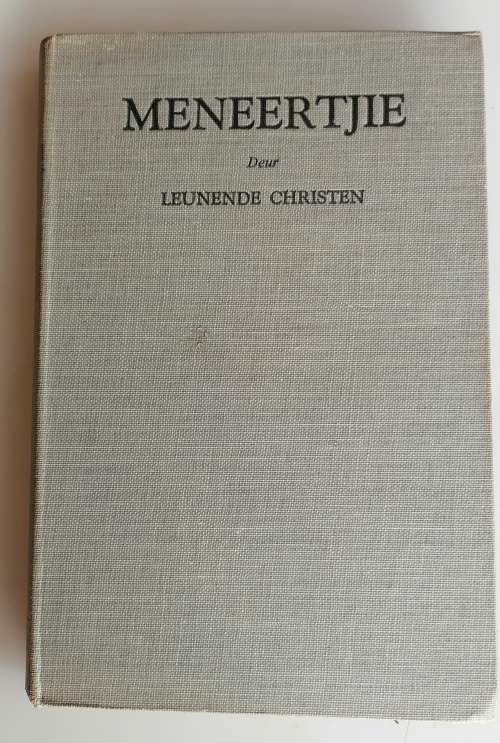 Meneertjie deur Leunende Christen (`n jeugverhaal)