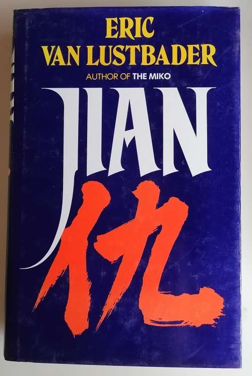 Jian by Eric van Lustbader