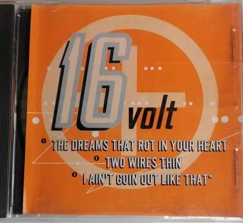 16 Volt - The dreams that rot in your heart/Two wires thin cd