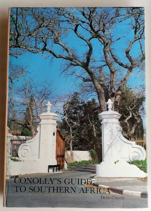 Conolly`s guide to Southern Africa by Denis Conolly