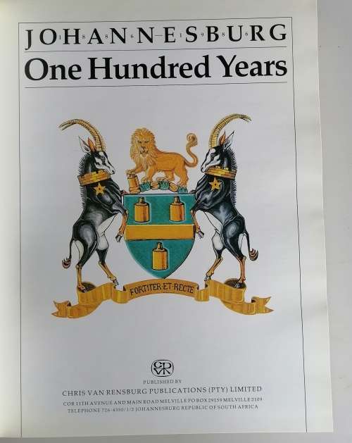 Johannesburg One hundred years by Kim de Villiers