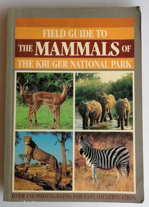 Field guide to the mammals of the Kruger National Park