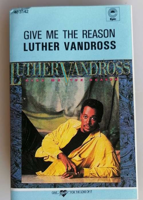 Luther Vandross - Give me the reason tape