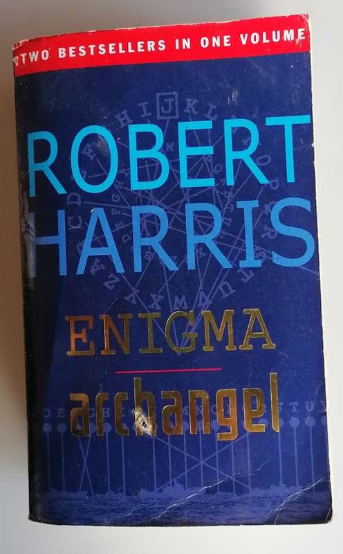 Enigma/Archangel by Robert Harris