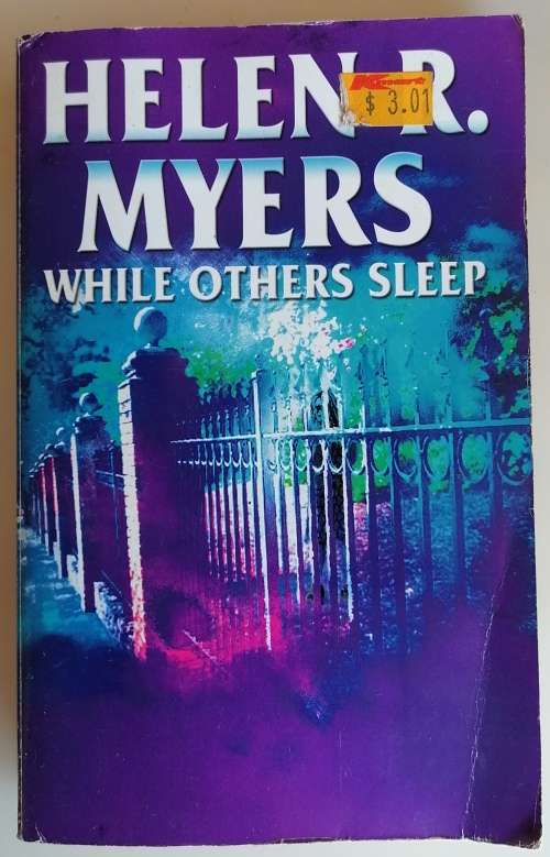 While others sleep by Helen R Myers