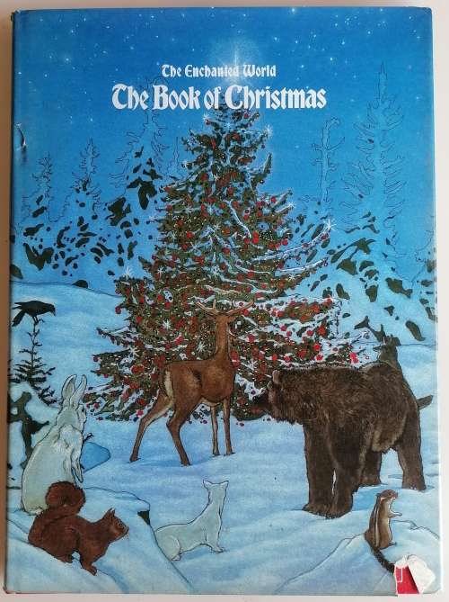 The enchanted world: The book of Christmas