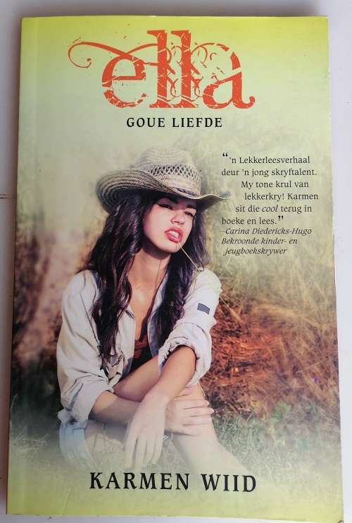 Ella goue liefde deur Karmen Wiid