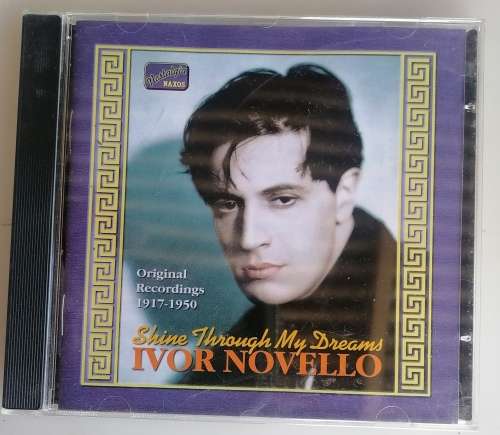 Ivor Novello - Shine through my dreams cd