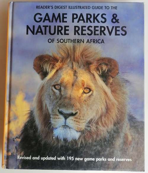 Game Parks and Nature reserves of Southern Africa