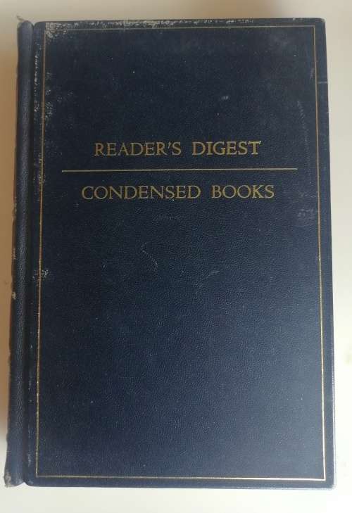 Reader`s digest condensed book: First edition presented to L. E. A. Slater