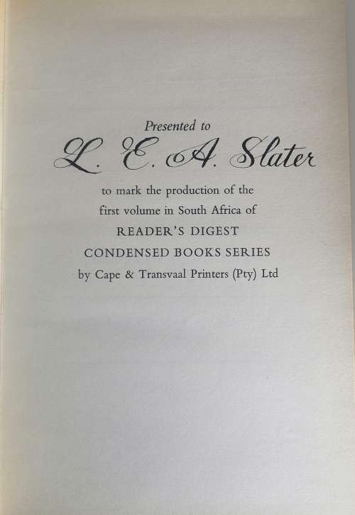 Reader`s digest condensed book: First edition presented to L. E. A. Slater