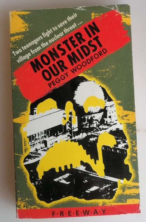 Monster in our midst by Peggy Woodford