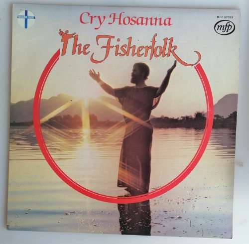 The Fisherfolk - Cry Hosanna lp