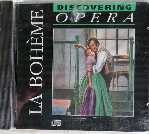 Discovering opera: La Boheme cd
