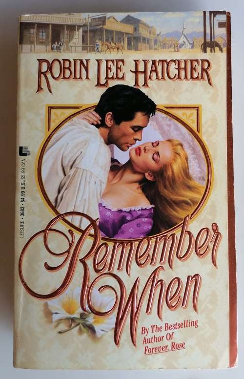 Remember when by Robin Lee Hatcher