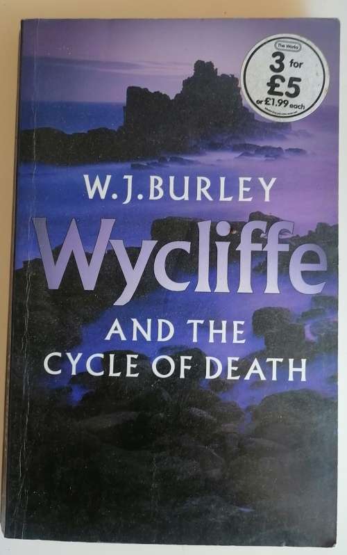 Wycliffe and the cycle of death by WJ Burley