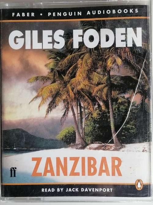 Zanzibar by Giles Foden - Audiobook on tapes