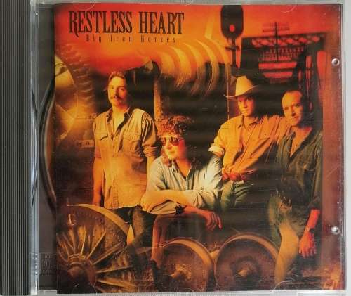 Restless Heart - Big iron horses cd