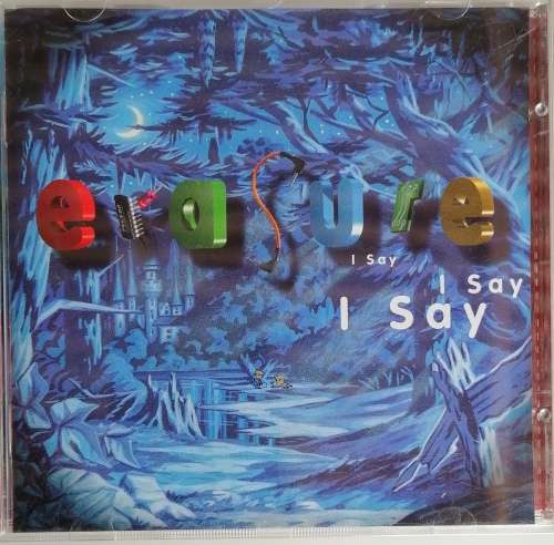 Erasure - I say I say I say cd