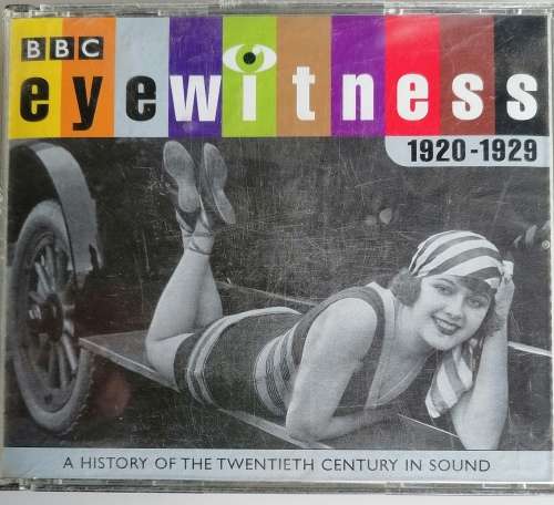 Eyewitness 1920-1929