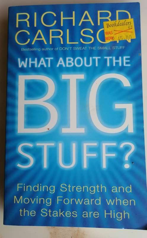 What about the big stuff by Richard Carlson