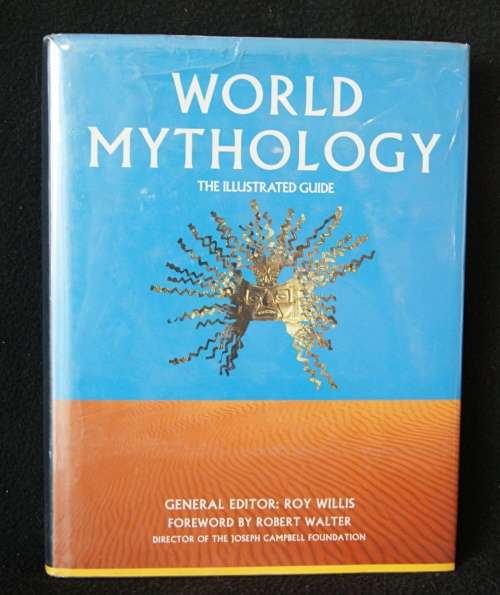*REDUCED* The Illustrated Guide `World Mythology` by General Editor Roy Willis
