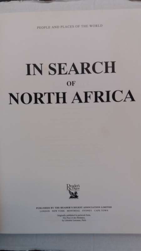 Readers Digest People and Places in search of North Africa Hard Cover published in 1993