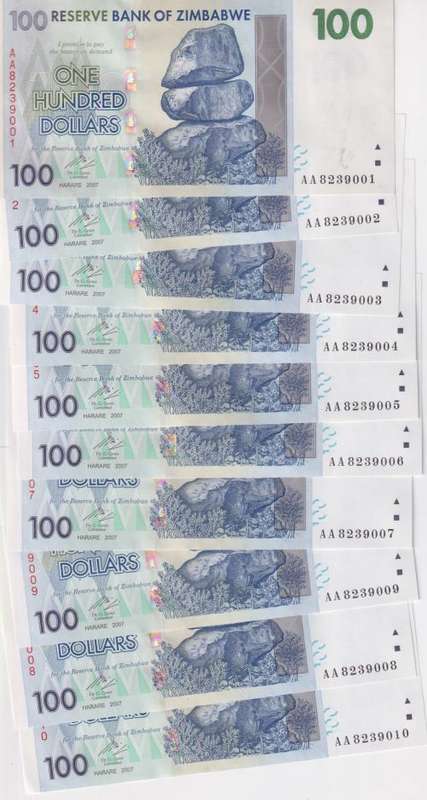 10 x ZIMBABWE 100 DOLLARS 2007 P69 SERIAL #AA8239001-AA9239010 CONSECUTIVE NUMBERS UNC
