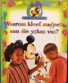 Mickey Wonder - Waarom kleef magnete aan die yskas vas? (+- 18.5 x 23 x 0.7cm)