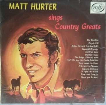 LP - Matt Hunter Sings Country Greats - (Note FEW SCRATCHES)