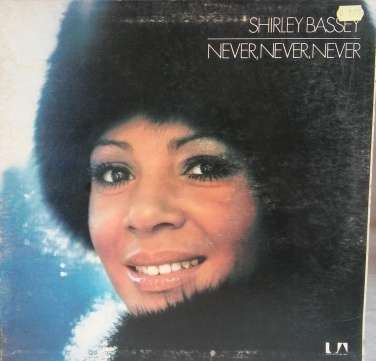 LP - Shirley Bassey - Never,Never,Never - (Note GOT SCRATCHES)